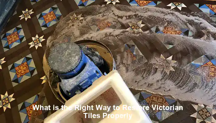 Victorian Tiles Restoration: Your Essential Step-by-Step Guide